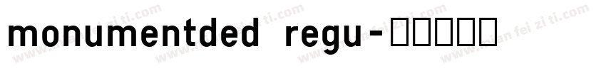 monumentded regu字体转换
